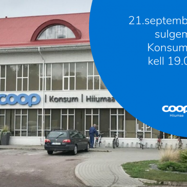 21.septembril suletakse Coop Hiiumaa Konsumid ja Hiiumaa Kaubamaja kell 19:00